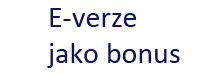 E-verze jako bonus