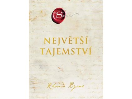 Největší tajemství - Rhonda Byrne