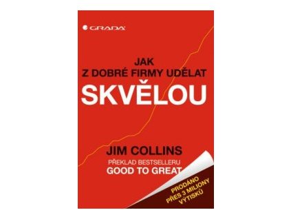 Jak z dobré firmy udělat skvělou - Collins Jim