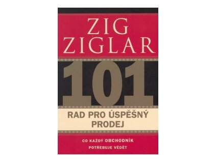 101 rad pro úspěšný prodej Ziglar Zig