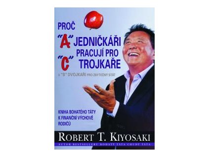 Proč jedničkáři pracují pro trojkaře a dvojkaři pro státní správu