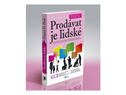 Prodávat je lidské - Daniel H. Pink