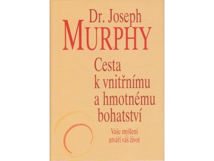 Cesta k vnitřnímu a hmotnému bohatství