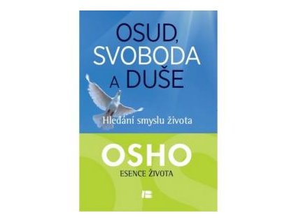 Osud, svoboda duše