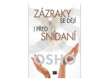 Zázraky se dějí před snídani