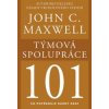 Týmová spolupráce  - John C. Maxwell