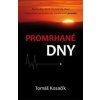 Promrhané dny - Mgr. Tomáš Kosačík