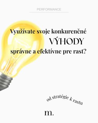 Správne uchopené konkurenčné výhody sa stanú základom vášho rastu. 📈 1️⃣ Prvým krokom je poznať svoje silné stránky – tie...