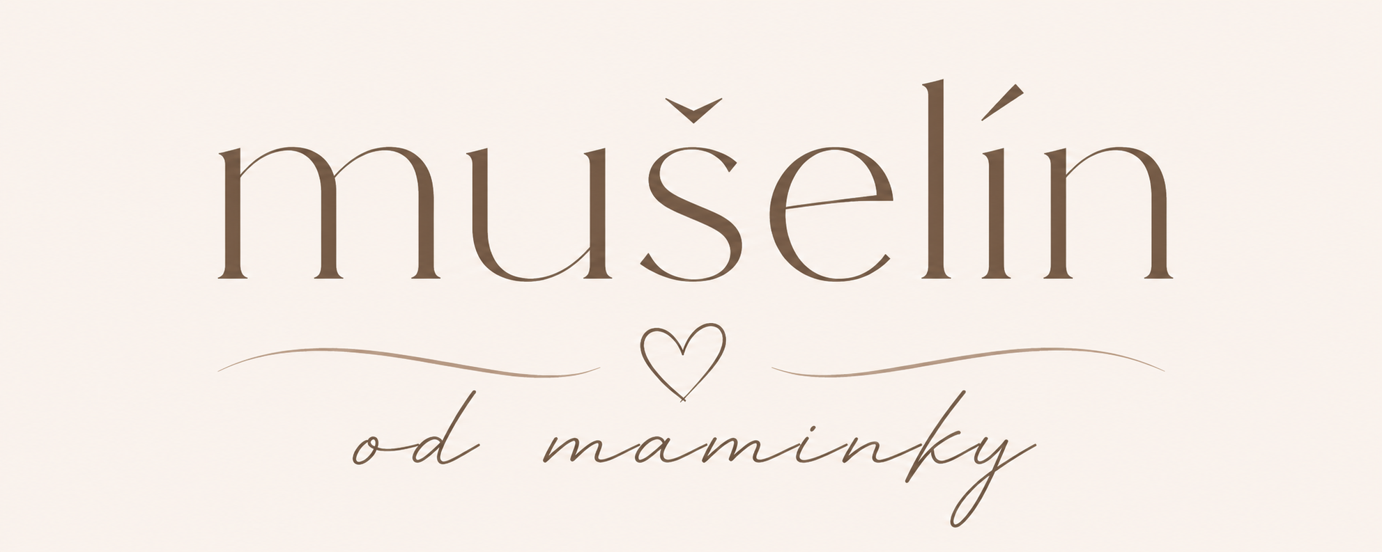 Mušelín od maminky