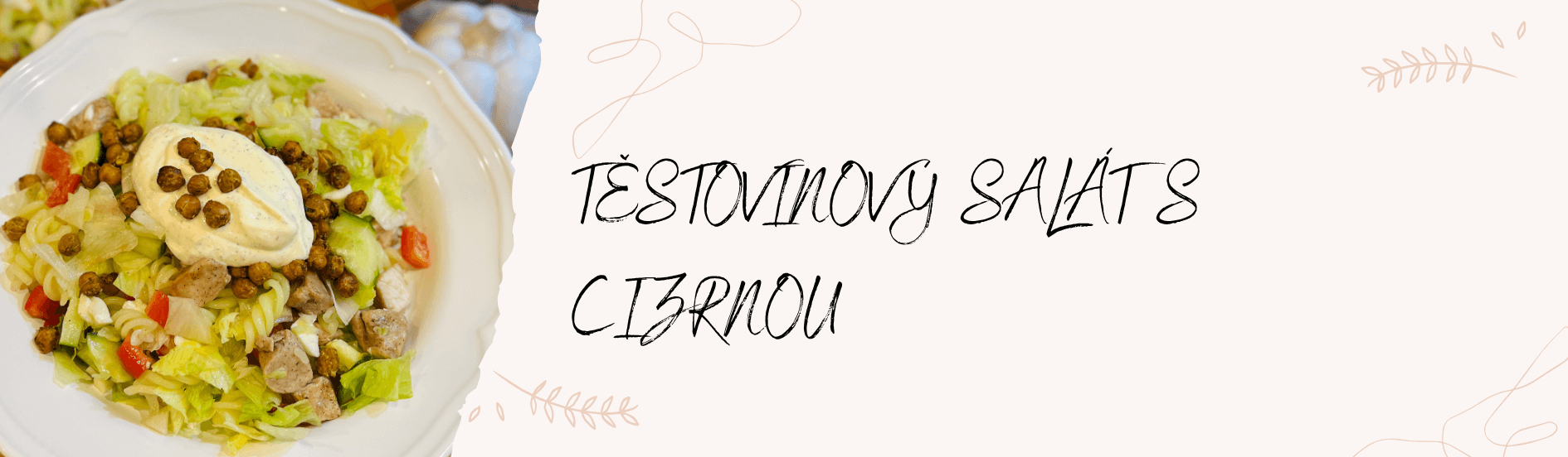 Těstovinový salát s cizrnou