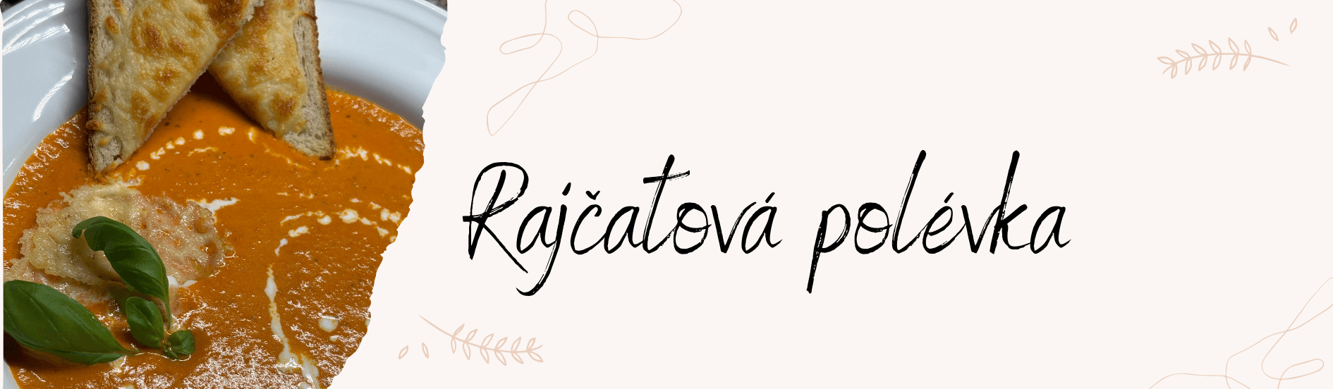 🍅Rajčatová polévka🍅