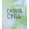 Choose chill