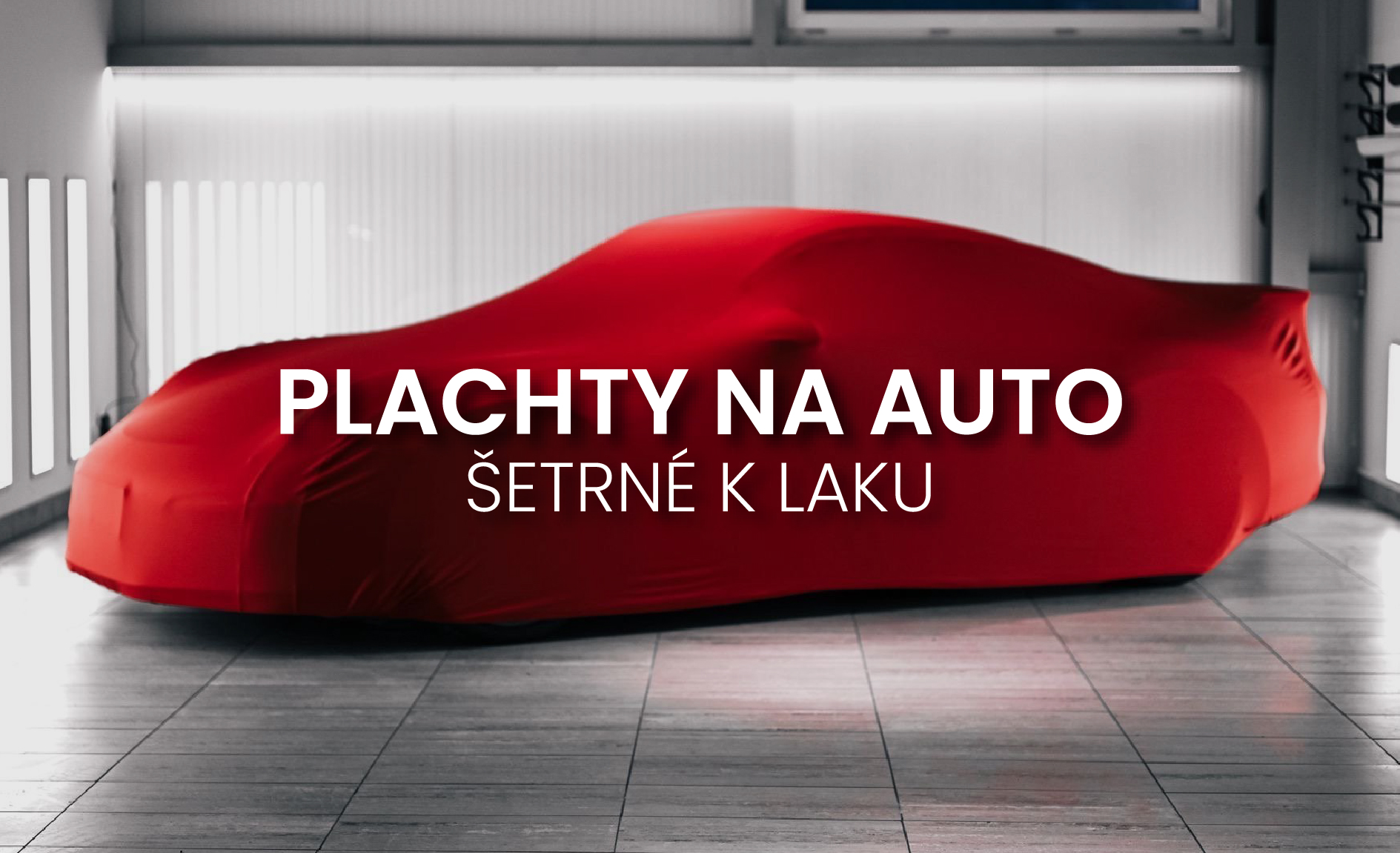 Prémiové krycí plachty na auto