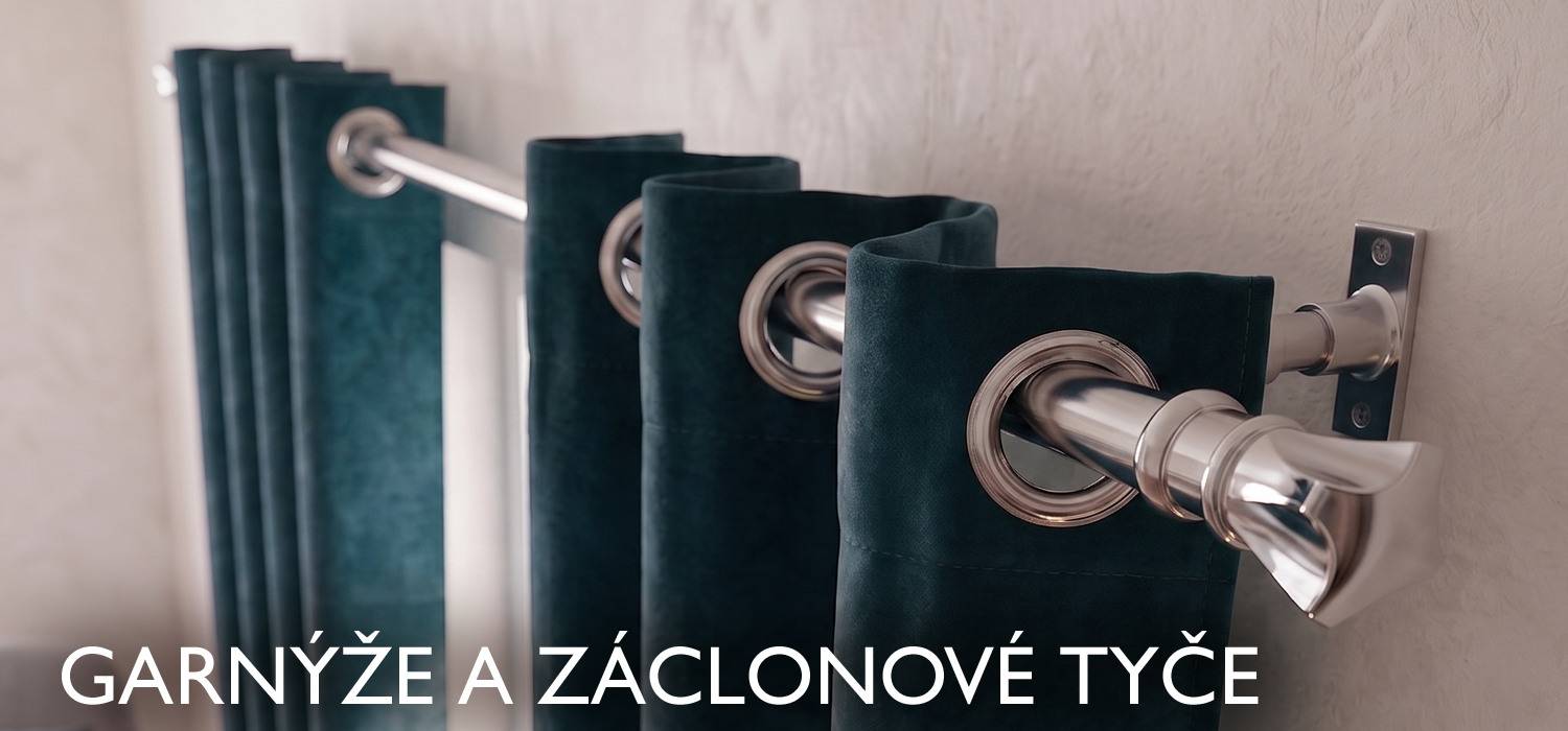GARNÝŽE A ZÁCLONOVÉ TYČE