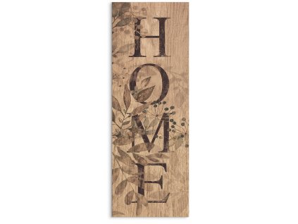 DECOR SIGN - HOME RUSTIC 25x70 cm Styler