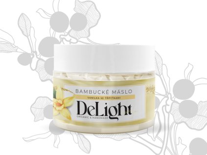 vanilka bambucke maslo slehane trpytky DeLight