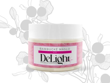 ruze bambucke maslo DeLight