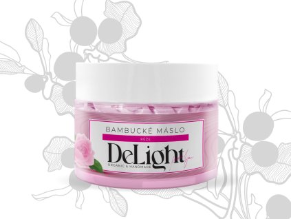 ruze bambucke maslo slehane DeLight