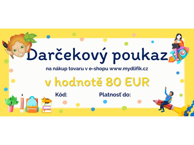 Mydlifíkův dárkový poukaz - 80 EUR