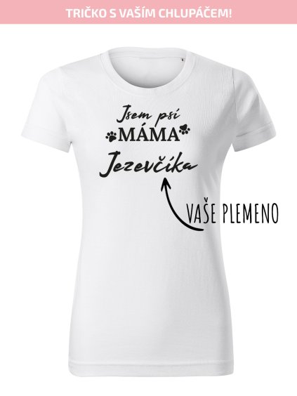 vaše rasa psi máma bílá