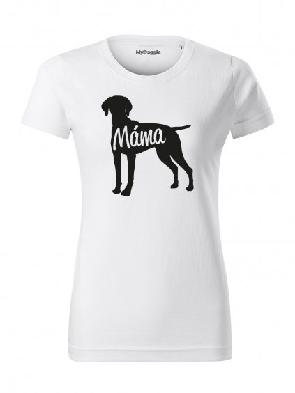 Tričko "Velká Máma" - Vizsla Dámské