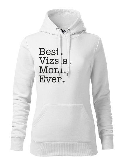 Mikina "Best Mom Ever" - Vizsla Dámská