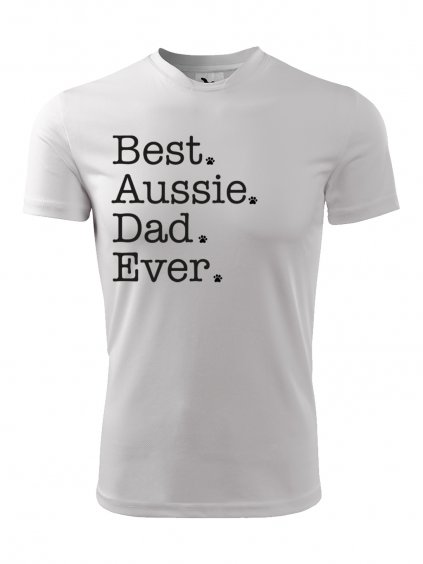 Funkční tričko "Best Dad ever" Australský ovčák Pánské