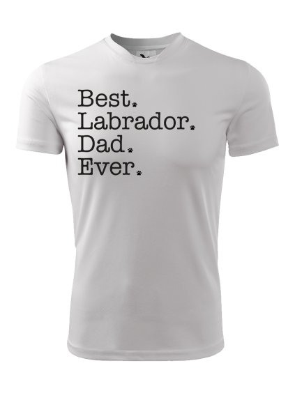 Funkční tričko "Best Dad ever" Labrador Pánské