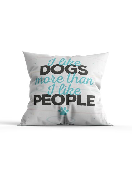 i like dogs more