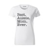 Tričko "Best Mom Ever" - Australský ovčák Dámské