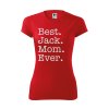 Funkční Tričko "Best Mom Ever" - Jack Russell Dámské