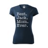 Funkční Tričko "Best Mom Ever" - Jack Russell Dámské