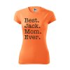 Funkční Tričko "Best Mom Ever" - Jack Russell Dámské