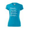 Funkční Tričko "Best Mom Ever" - Jack Russell Dámské