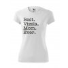 Funkční Tričko "Best Mom Ever" - Vizsla Dámské