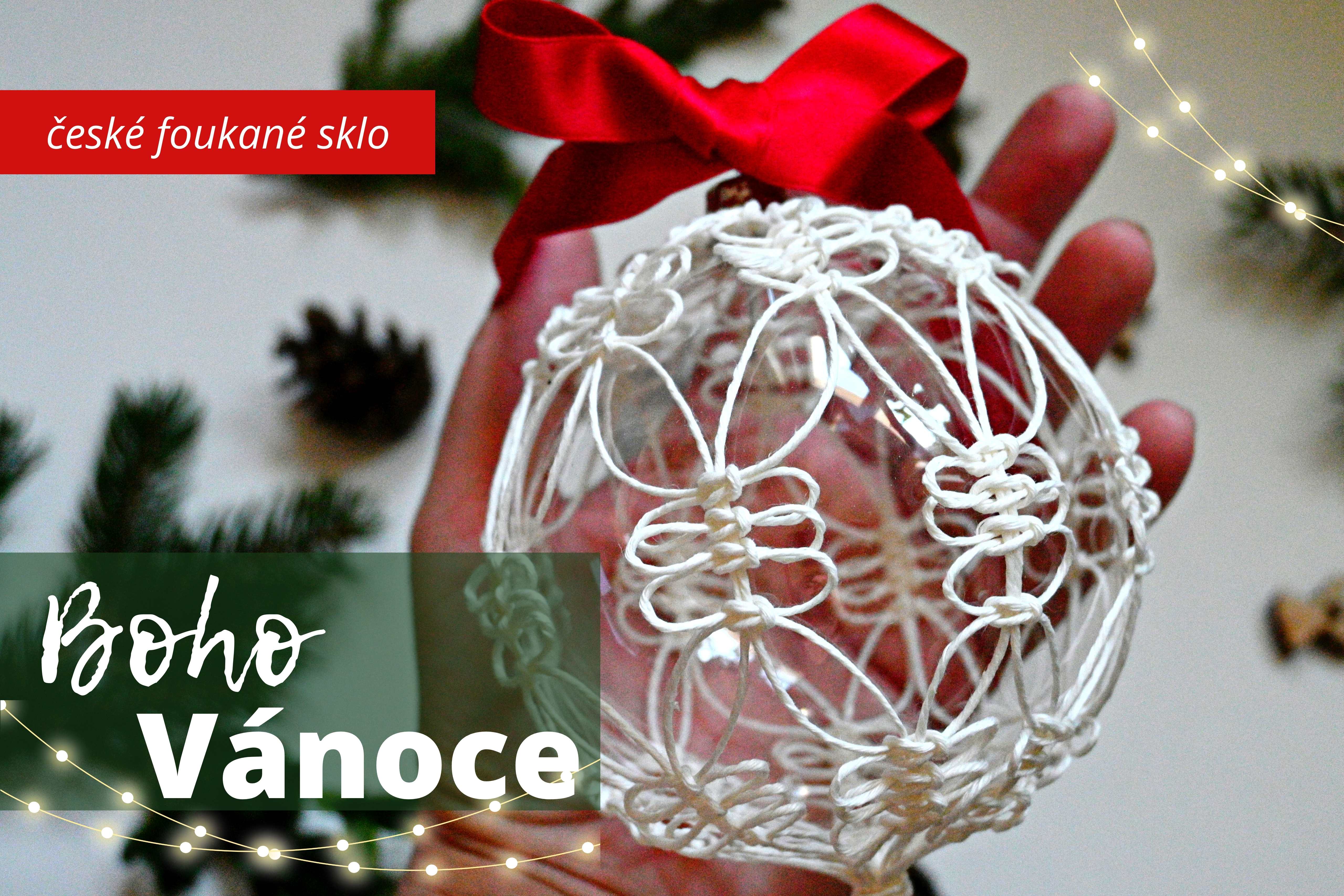 Boho Vánoce - macramé vánoční ozdoby baňky