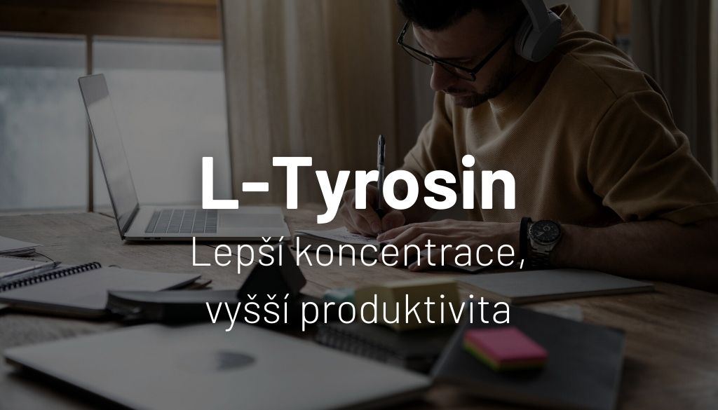 Biohacking s L-tyrosinem: Lepší koncentrace, vyšší produktivita