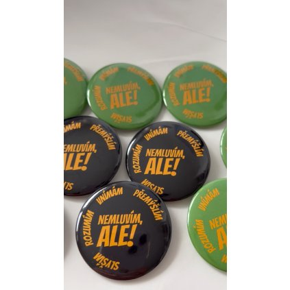 Nemluvím, ale! - placka (odznak) pro neverbální osoby
