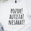 pozor autista nesahat