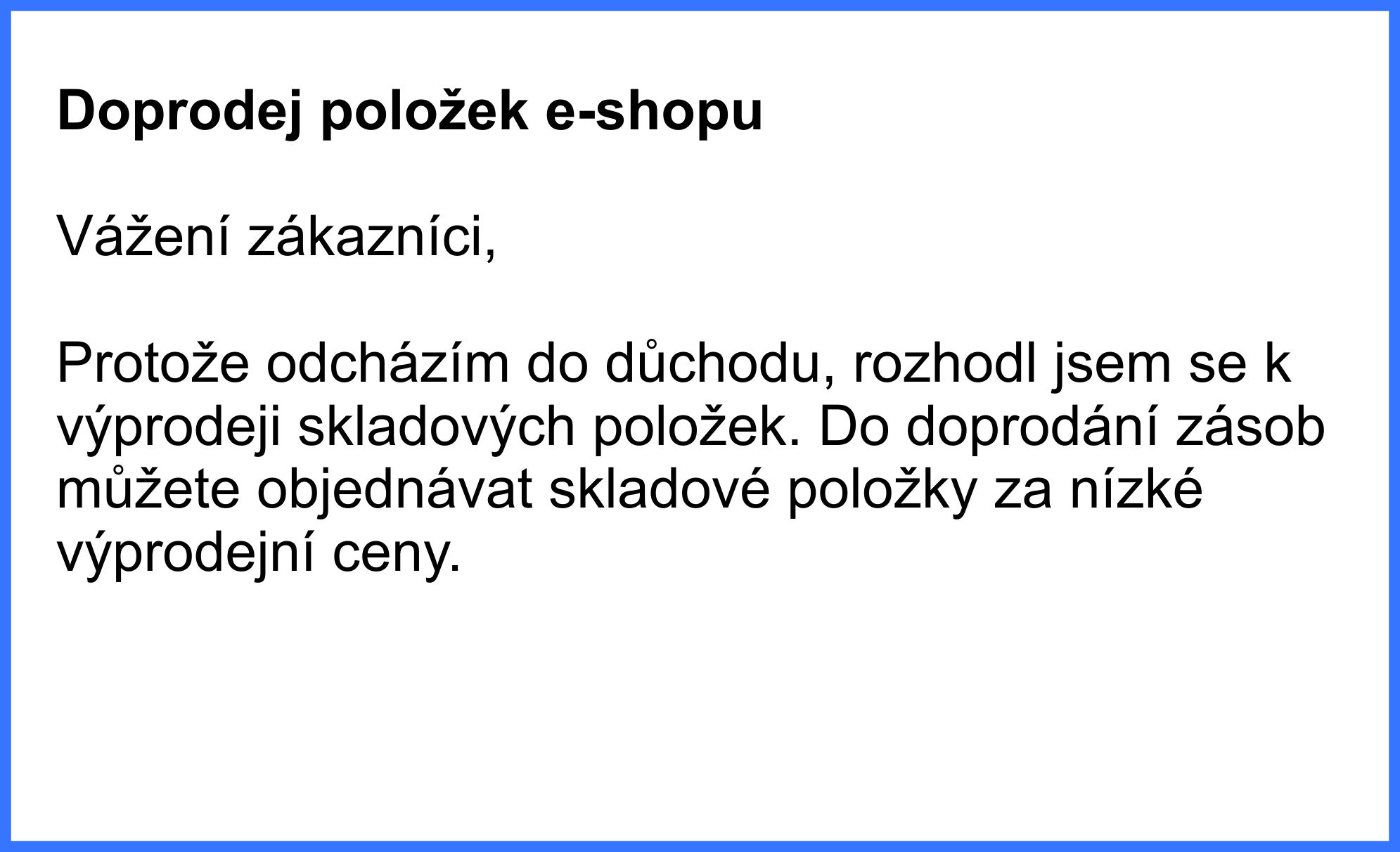 Doprodej skladových položek