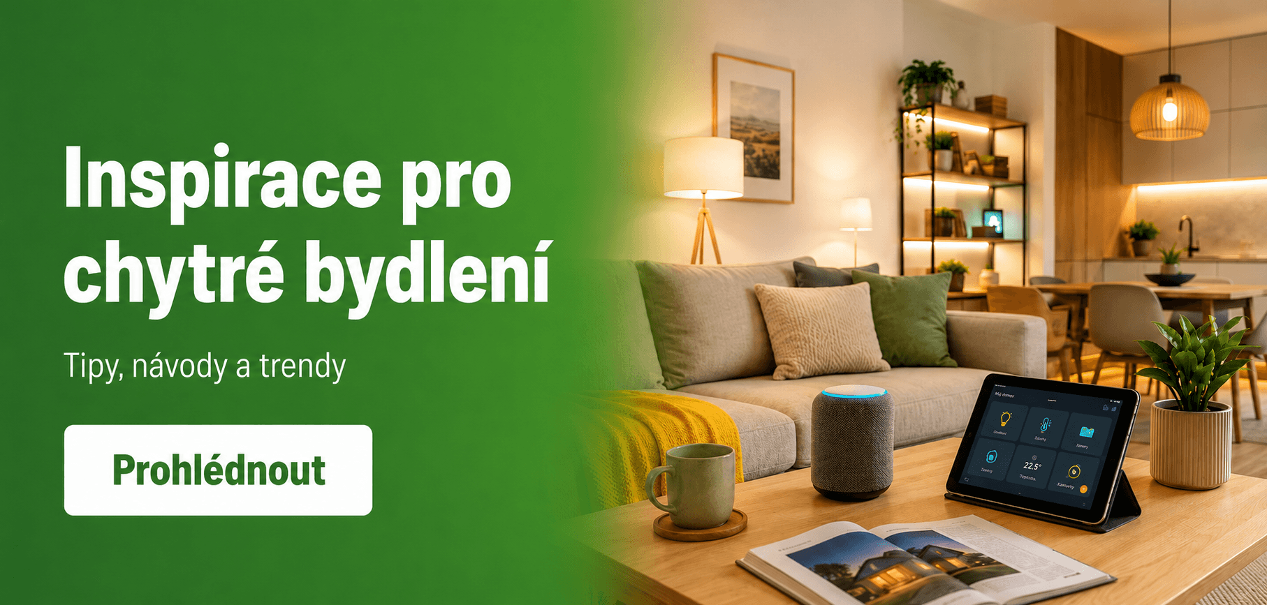 Inspirace pro chytré bydlení – tipy, návody a trendy ze světa chytré domácnosti
