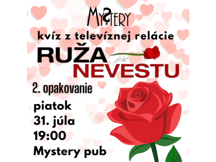 ruža 31.7.