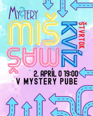 V apríli máme pre vás opäť pripravené až tri termíny rovnakého Miš-Maš kvízu! Príďte si vyskúšať náš Miš-Maš kvíz...