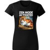 Zen Mode Activated" s relaxující kočkou, černé tričko