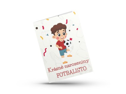 Fotbalové přání – Krásné narozeniny, Fotbalisto