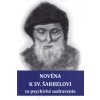 Novéna k sv. Šarbelovi za psychické uzdravenie