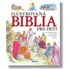 Ilustrovaná Biblia pre deti