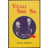 Vzali sme sa