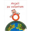 Anjeli za volantom