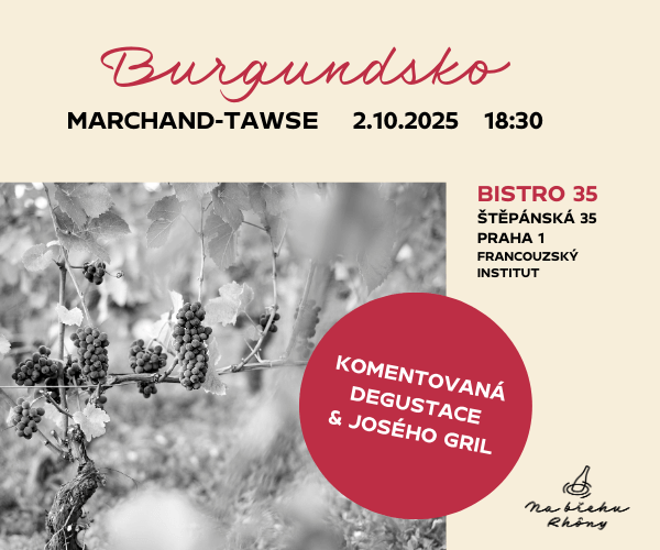 DEGUSTACE - Burgundsko MARCHAND-TAWSE (pobočka Štěpánská 35 Praha) 2/10/25